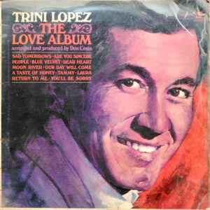"The love album" by Trini Lopez. A well preserved Vinyl record
